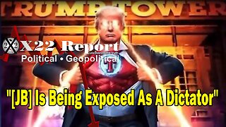X22 Report Huge Intel: The People Must See The System And Who The Treasonous People Really Are