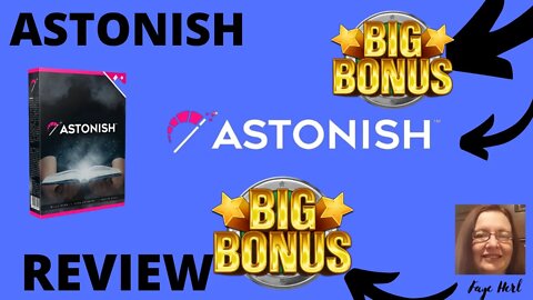 ASTONISH REVIEW 🛑 STOP 🛑 DONT FORGET ASTONISH AND MY BEST 🔥 CUSTOM 🔥BONUSES!!