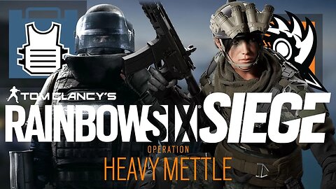 OPERATION HEAVY METTLE IS HERE!!! TIME TO SHATTER THE META! 💣💪 💥| Rainbow Six Siege