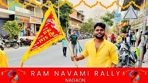 First Time In Nagaon - Ram Navami Rally In Nagaon 2023 #sriramanavami