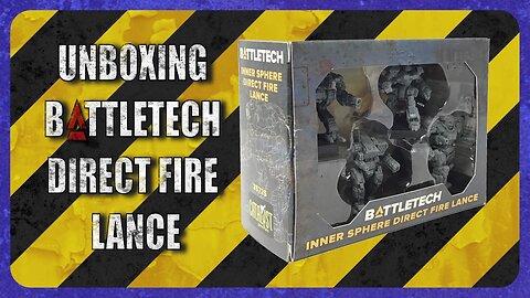 Unboxing Battletech Inner Sphere Direct Fire Lance : TTM Ep032