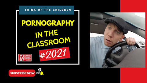 PORNOGRAPHY IN THE CLASSROOM?!? - You Will Not Believe What They're Teaching Kids in School