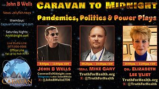 Pandemics, Politics, & Power Plays - John B Wells LIVE