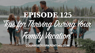 Tips for Thriving During Your Family Vacation