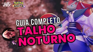 💪[BUILD] COMO JOGAR FÁCIL DE ZOROARK? Aprenda a jogar de Talho Noturno com Zoroark no Pokémon Unite!