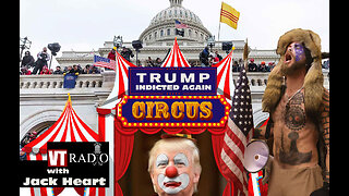 Trump Circus 2023: Episode 1 with Jack Heart