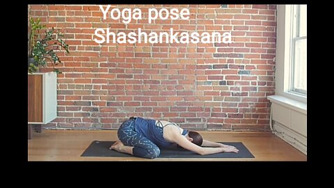 Yoga best pose Shashankasana