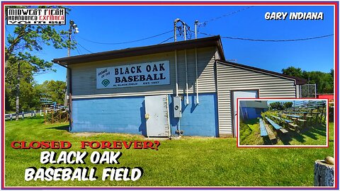 Black Oak Baseball Field Permanently Closed?