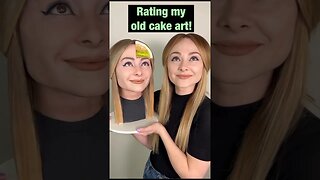 Rating My Old Cake Art!