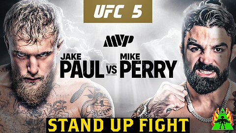UFC 5 - JAKE PAUL VS MIKE PERRY