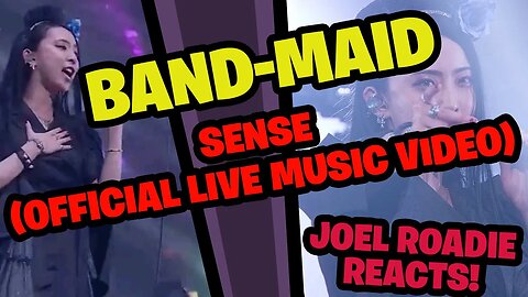 BAND-MAID / Sense (Official Live Video) - Roadie Reacts