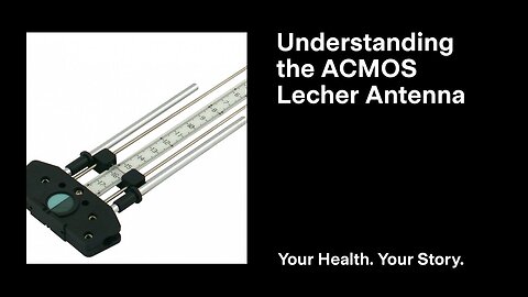 Understanding the ACMOS Lecher Antenna