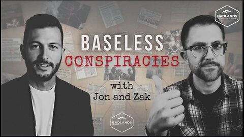 Baseless Conspiracies Ep 66 w/ Guest Hosts Burning Bright & Absolute1776