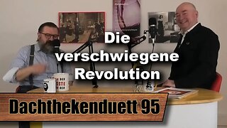 Die verschwiegene Revolution: Twitter und die Zeitenwende Teil 2 (Dachthekenduett 95)