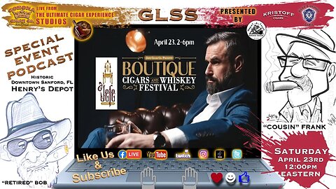 GLSS LIVE from the Boutique Cigars & Whiskey Festival presented by Jefe Cigar Co.