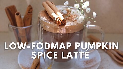 Low FODMAP Pumpkin Spice Latte