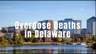 Delaware Overdose