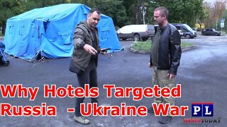 Hotels Targeted In The Russia - Ukraine War (Explained)