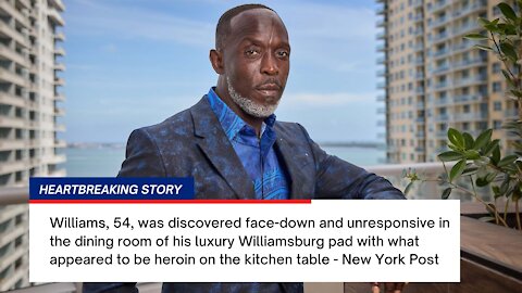 Michael K. Williams Dies of Overdose From Heroine Laced w/ Fentanyl