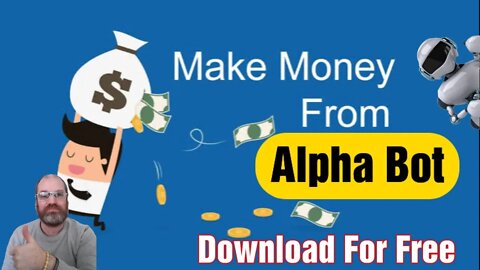 Make Money With Alpha Bot, A Free Binary Options Robot
