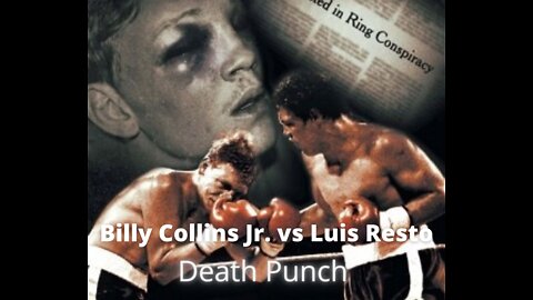The Worst Cheater In Boxing History | Billy Collins Jr. vs Luis Resto | Death Punch