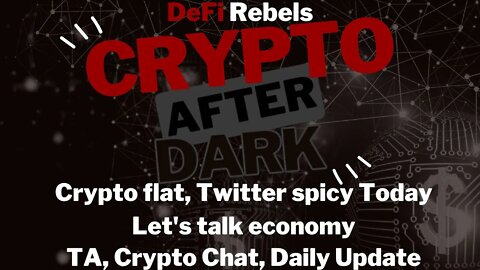 Crypto After Dark: Bitcoin dumping?; lots of twitter drama, let's get into it...
