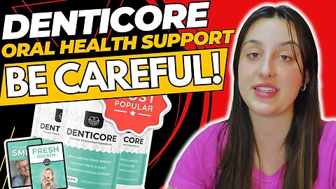 DENTICORE ((⛔BE CAREFUL!⛔)) Denticore Review - DentiCore Oral Health Support - Does Denticore Work?