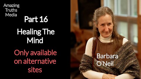 Barbara O'Neil -Part 16- Healing the Mind -Announcement- Curriers SDA Church