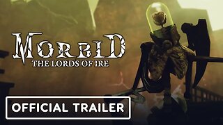 Morbid: The Lords of Ire - Official New Release Date Trailer