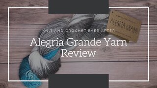 Review of Alegria Grande Yarn