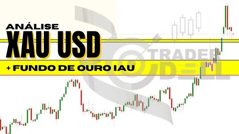 OURO / XAU USD - ANÁLISE P/ DAY TRADE E POSIÇÕES MAIS LONGAS