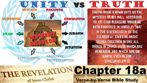 The Revelation of Jesus Christ - Chapter 18a