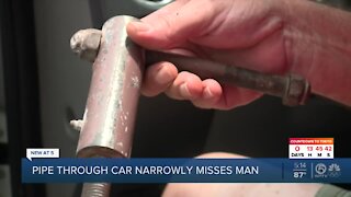 Close call when pipe flies through Port St. Lucie man's windshield