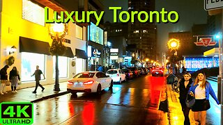 【4K】Luxury Nightlife Toronto drizzle rain walk at Yorkville Village