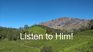 Listen to Him - Mark 9:2-9 for Sunday of the Transfiguration