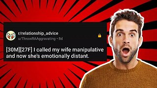 CALLED WIFE EMOTIONALLY MANIPULATIVE