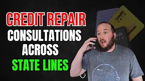 Credit Repair Consultations Across State Lines 🚫💳