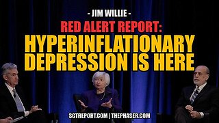 Red Alert Report: Hyperinflationary Depression Is Here - Jim Willie