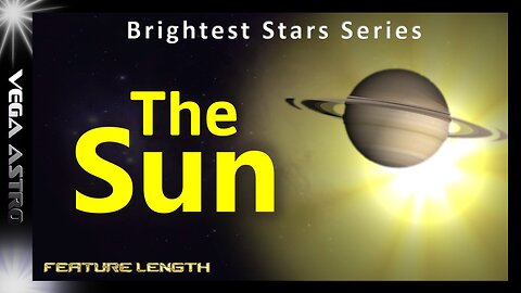 ⭐Our SUN as ANOTHER Star - Vega Astro Feature Length Sun Documentary⭐