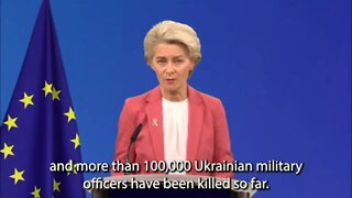 EU Chief Ursula von Der Leyen says Russia killed more than 100.000 Ukrainian military officers