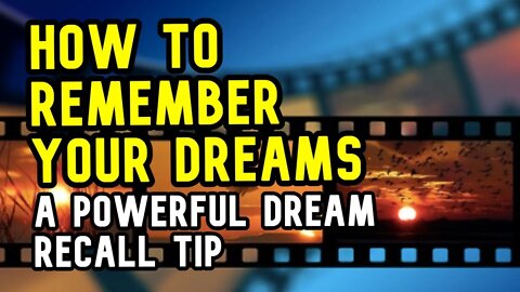 How To Remember Your Dreams (5 Powerful Tricks)