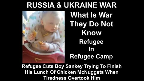 Ukrainian Boy In Refugee Camp What Is War They Do Not Know