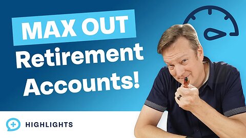 Why You Should Max Out Your Retirement Accounts! (Before 2023 Ends)