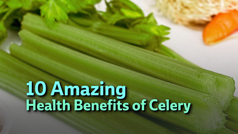 10 Amazing Health Benefits of Celery