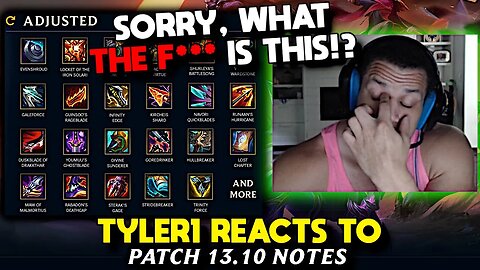 Tyler1 Reacts to MIDSEASON UPDATE | 13.10 LoL Patch Notes