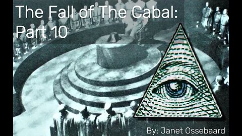 The Fall of The Cabal Part 10: The Return of The King: End of The World As We Know: Janet Ossebaard