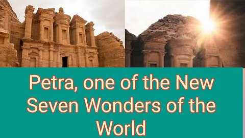 Petra | one of the New Seven Wonders of the World!