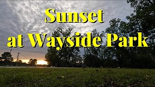 Sunset at Wayside Park