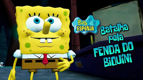 BOB ESPONJA BATALHA PELA FENDA DO BIQUÍNI #14 - CAVERNA DO SEREIO (PT-BR)