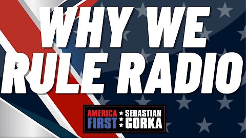 Why we rule radio. Jennifer Horn with Sebastian Gorka on AMERICA First